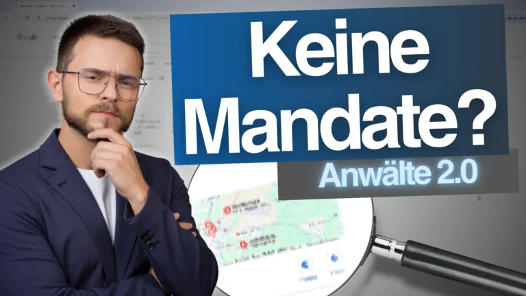 Vorschaubild mit einem nachdenklichen Mann im Anzug und Brille vor einem Google-Maps-Hintergrund mit der Aufschrift "Keine Mandate? Anwälte 2.0"